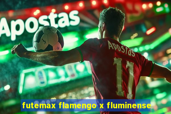 futemax flamengo x fluminense